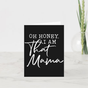 O schat ik ben die mama moederdag kaart