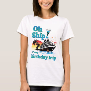 O Scheep! Het Is Mijn Verjaardagsreis T-shirt