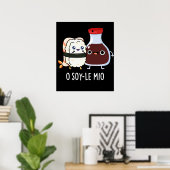 O soy-le-mio Funny Singing Soy Sauce Pun Dark BG Poster (Thuiskantoor)