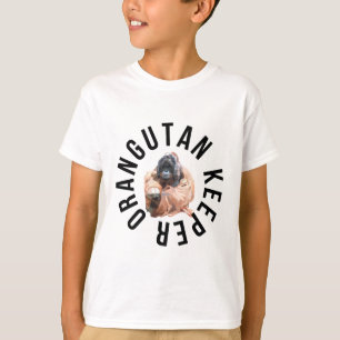 O staat voor Orangutan Keeper T-shirt