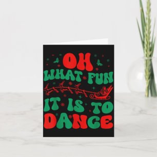 O wat is het leuk om groovy balletdanseres te dans kaart