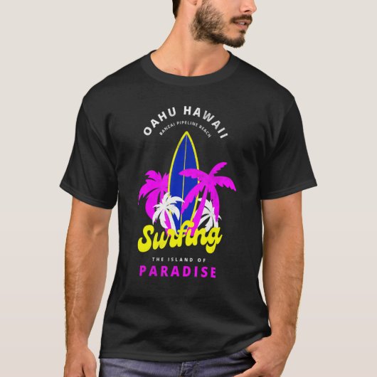 Oahu Hawaii Banzai Pipeline Beach Surfing Island P T-shirt (Voorkant)