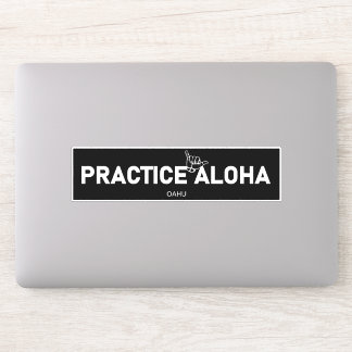 Oahu - Practice Aloha Shaka (Hang los) Sticker