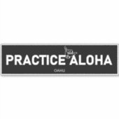 Oahu - Practice Aloha Shaka (Hang los) Sticker (Voorkant)