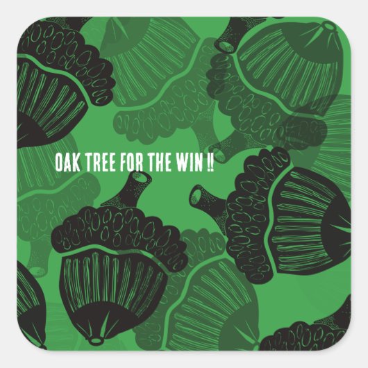 Oak Tree voor de Win Vierkante Sticker (Voorkant)