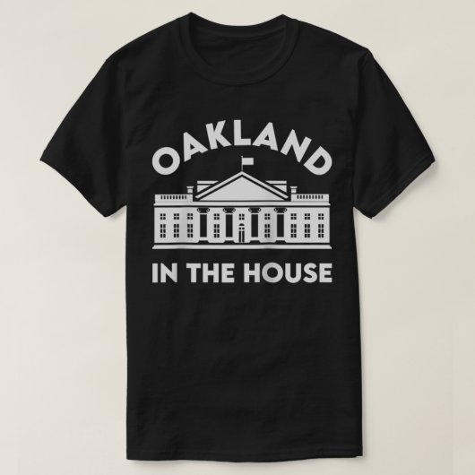 Oakland In The House  T-shirt (Design voorkant)