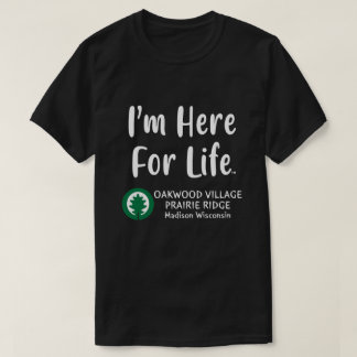 Oakwood Village Prairie Ridge, Madison, Wisconsin T-shirt