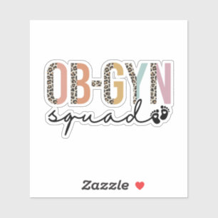 Ob-Gyn Squad Obstetricist Gynaecoloog OB GYN Nurs Sticker