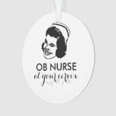 OB NURSE - à votre col de l'utérus ! (devant)