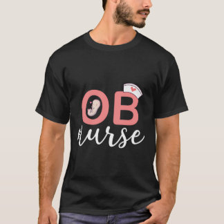 Ob Verloskundige Verloskunde Verpleegkundigen Uitr T-shirt