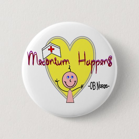 OB Zuster "Meconium Happens" Hilarious Ronde Button 5,7 Cm (Voorkant)