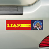 obama1, LIAR!!!!!!!!!!!!!!!!!!!!!!!!!!!!!!!!!!!!!! Bumpersticker (Op auto)