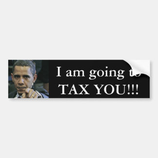 obama_antichrist, ik ga naar TAX JOU!!! Bumpersticker
