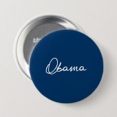 OBAMA AUTOGRAPH RONDE BUTTON 7,6 CM (Voorkant /achterkant)