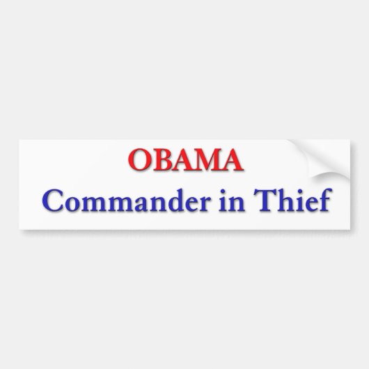 Obama - Bevelhebber van dief Bumpersticker (Voorkant)