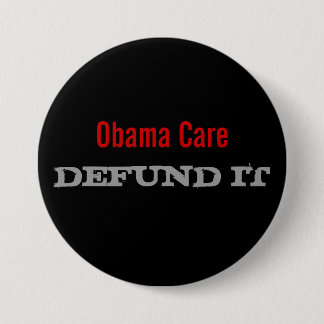 Obama Care Defund it Ronde Button 7,6 Cm