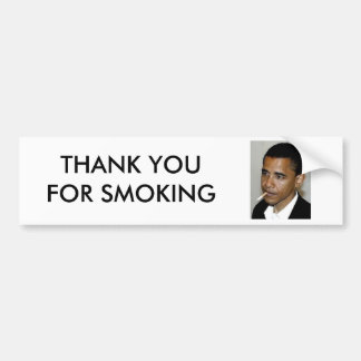 OBAMA, DANK JE VOOR HET ROKEN BUMPERSTICKER