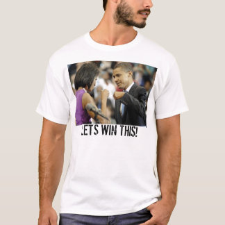 Obama en Michelle-LET WIN DIT! T-shirt