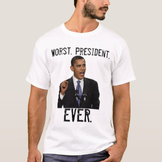 OBAMA - Erger. President, OOIT. T-shirt