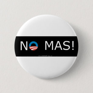 Obama, geen Mas. Knopen Ronde Button 5,7 Cm