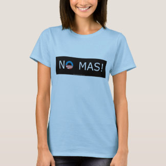 Obama, geen Mas. T - shirts voor vrouwen