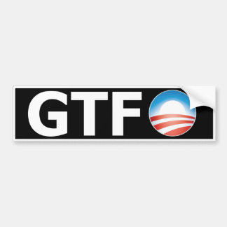 Obama GTFO 2012 Bumpersticker