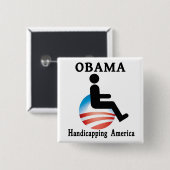 Obama Handicapping Amerika Vierkante Button 5,1 Cm (Voorkant /achterkant)