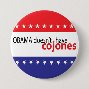 Obama heeft geen Cojones Ronde Button 7,6 Cm