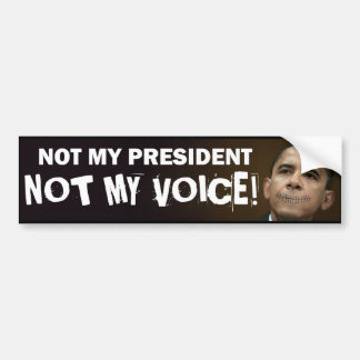 obama heft mijn president niet op mijn stem bumpersticker