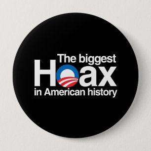 OBAMA IS DE GROOTSTE HOAX IN GESCHIEDENIS RONDE BUTTON 4,0 CM