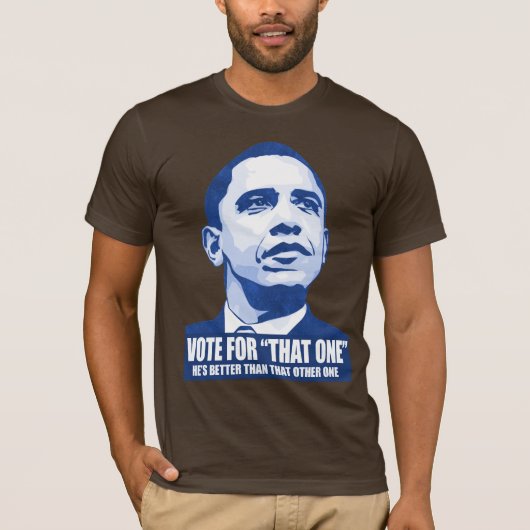 Obama is die ene T-shirt (Voorkant)