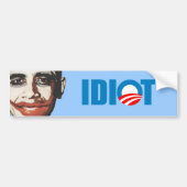 OBAMA IS EEN IDIOT BUMPERSTICKER (Voorkant)