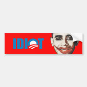 OBAMA IS EEN IDIOT BUMPERSTICKER (Voorkant)
