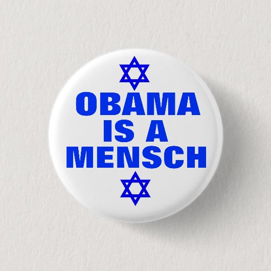 Obama is een Mensch 2012 Ronde Button 3,2 Cm (Voorkant)