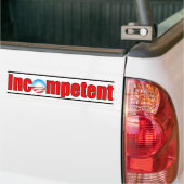 Obama is incompetent bumpersticker (Op Truck)