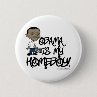 Obama is mijn Homeboy. Ronde Button 5,7 Cm