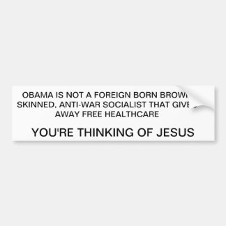 OBAMA IS NIET JESUS BUMPERSTICKER