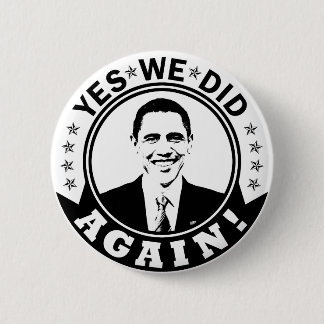 Obama Ja, we hebben weer V1 BW gedaan Ronde Button 5,7 Cm