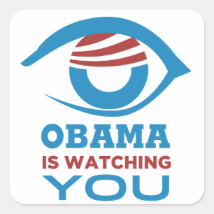 Obama kijkt naar je Obama Eye PRISM Vierkante Sticker