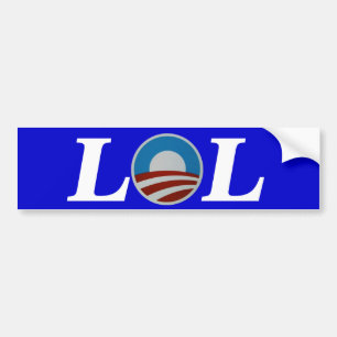 Obama Laughing Out Loud LOL Bumpersticker