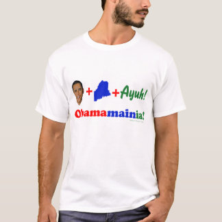 Obama-Maine-Ayuh T-shirt