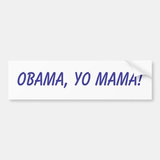 Obama, mama. bumpersticker (Voorkant)