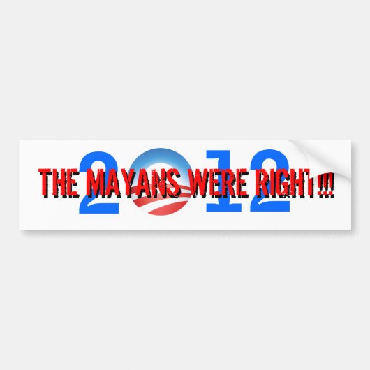 Obama-Mayaanse samenzwering Bumpersticker (Voorkant)