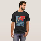 Obama Miss Me Pourtant T-shirt Anti Trump Tee T Sh (Devant entier)