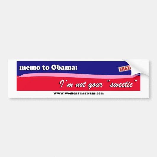 Obama: niet je liefje bumpersticker (Voorkant)