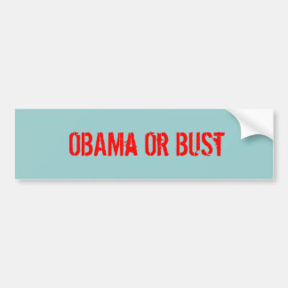 OBAMa of BUSt - Gepersonaliseerd Bumpersticker