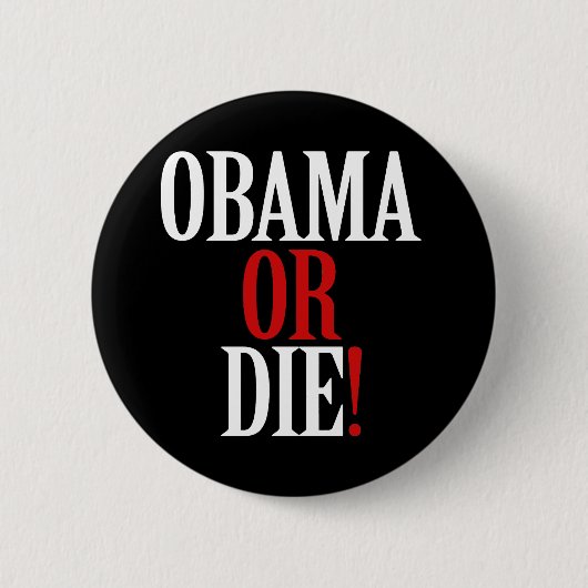 Obama of Die Button (Voorkant)