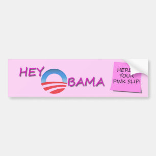 OBAMA PINK SLIP BUMPERSTICKER