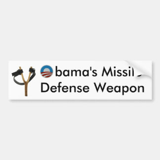 Obama Slingshot Missile Defense Weapon Bumpersticker