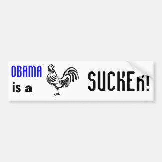 Obama SUCK! Bumpersticker